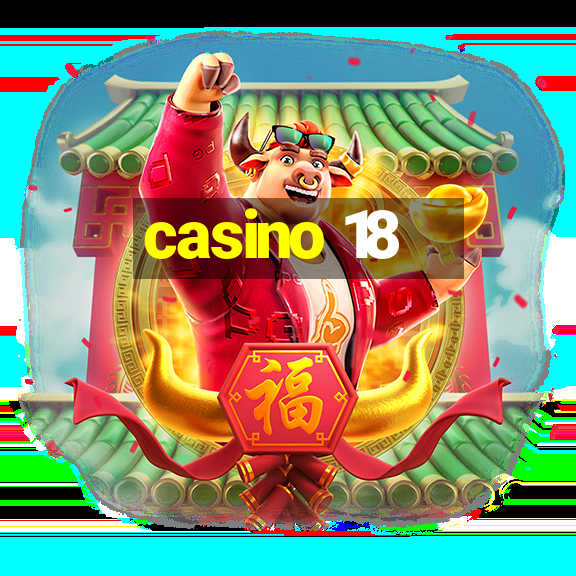 casino 18