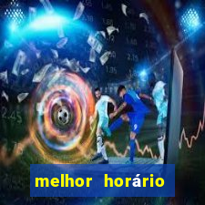 melhor horário para jogar fortune coelho hoje