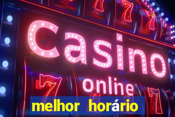 melhor horário para jogar fortune coelho hoje