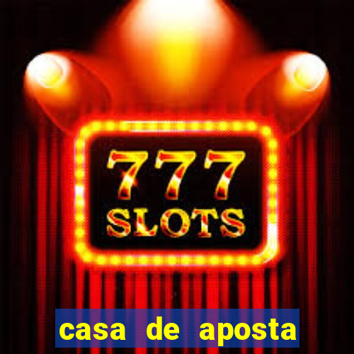 casa de aposta bonus sem deposito