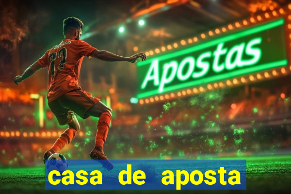 casa de aposta bonus sem deposito