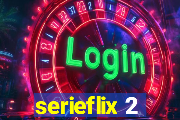 serieflix 2