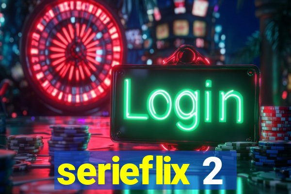 serieflix 2