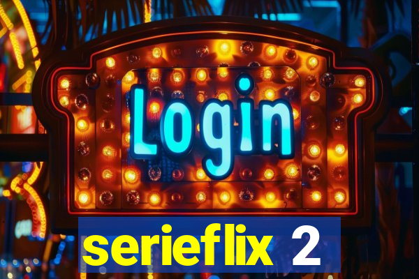 serieflix 2