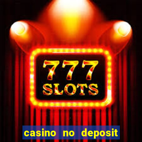 casino no deposit bonus online