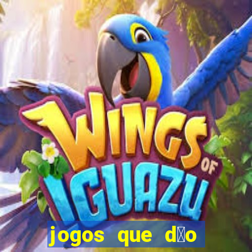 jogos que d茫o dinheiro sem depositar