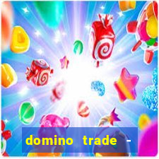 domino trade - lucro online