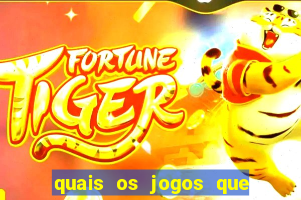 quais os jogos que realmente d?o dinheiro