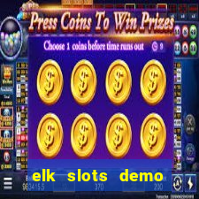 elk slots demo bonus buy