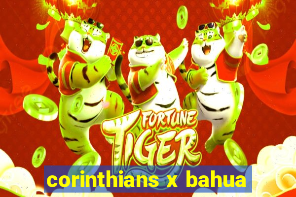 corinthians x bahua