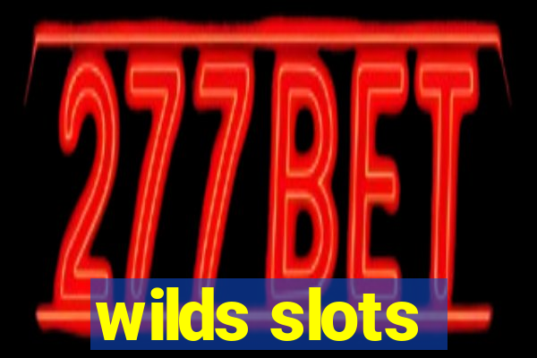 wilds slots