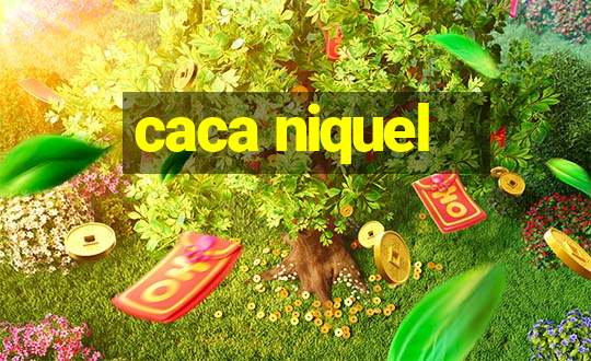 caca niquel