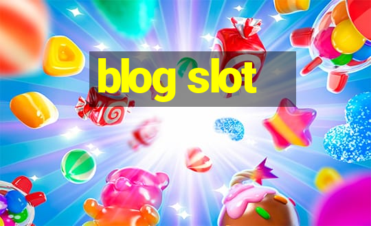 blog slot