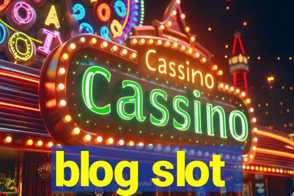 blog slot