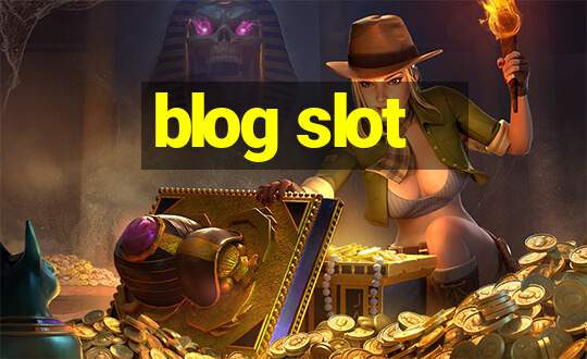 blog slot