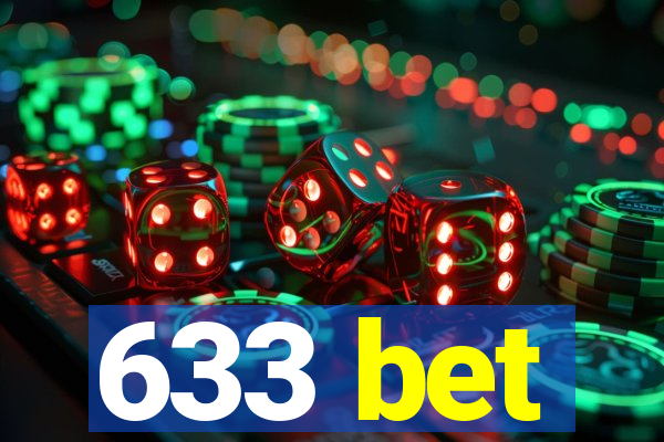 633 bet