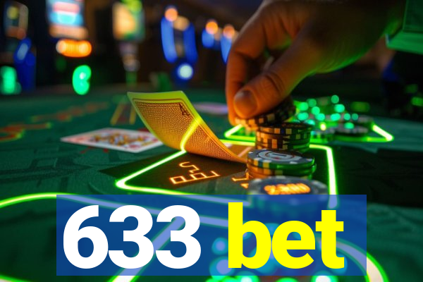 633 bet