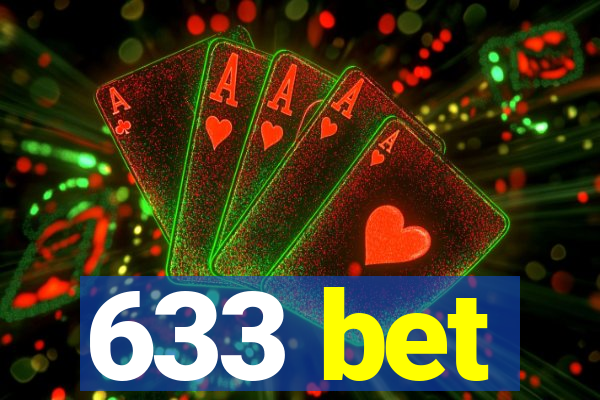 633 bet