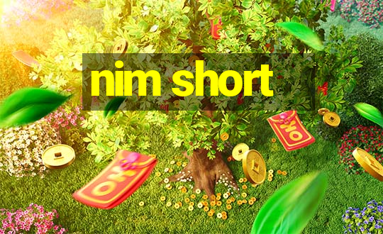 nim short