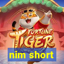 nim short