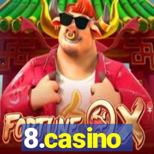 8.casino