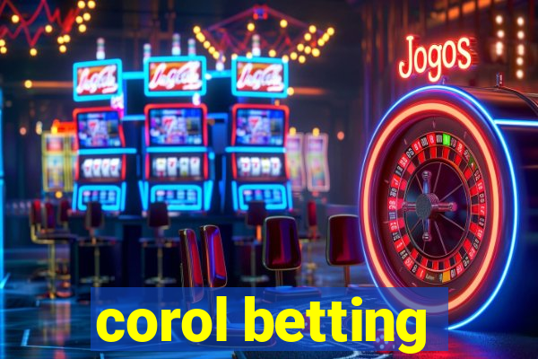 corol betting