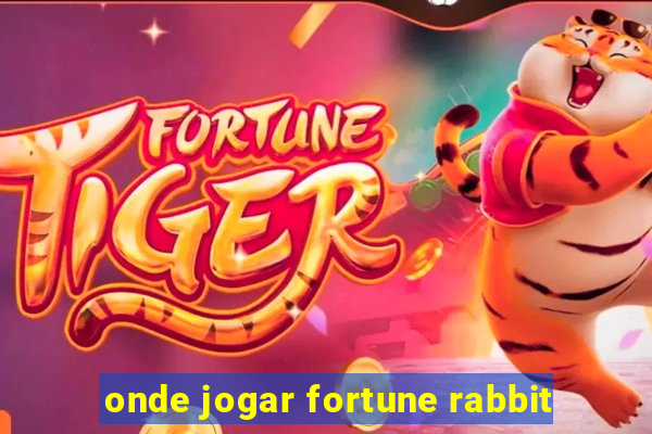 onde jogar fortune rabbit