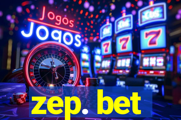 zep. bet