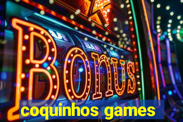 coquinhos games