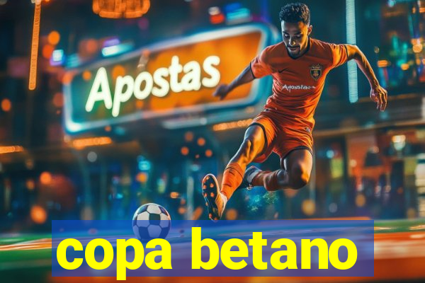 copa betano