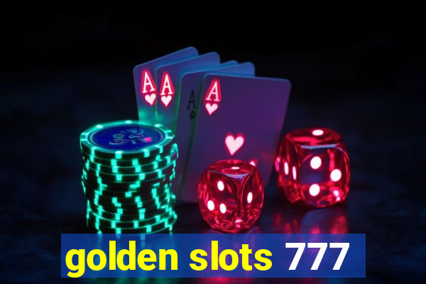 golden slots 777