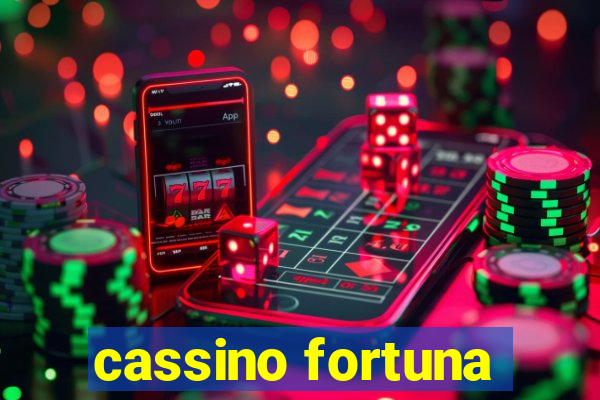 cassino fortuna