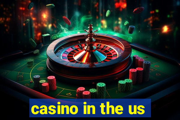 casino in the us