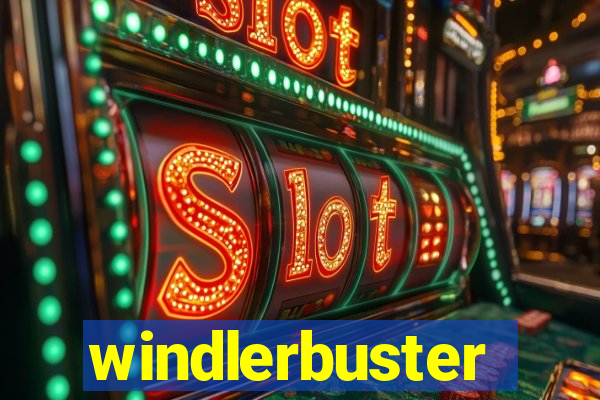 windlerbuster