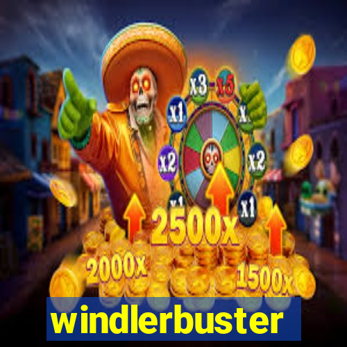 windlerbuster