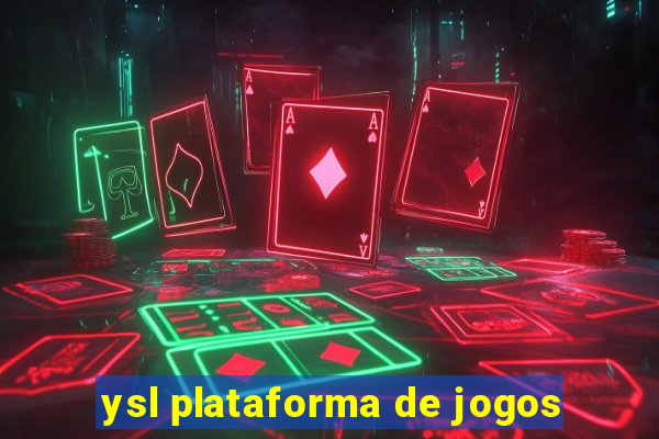 ysl plataforma de jogos