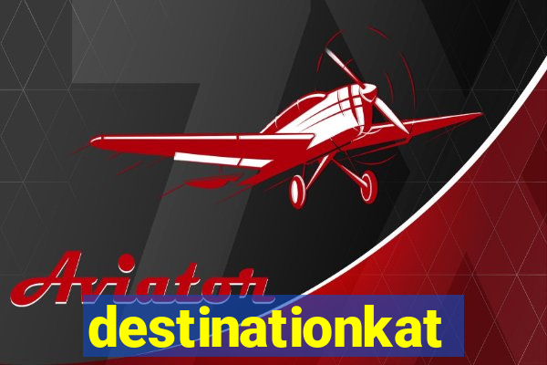 destinationkat