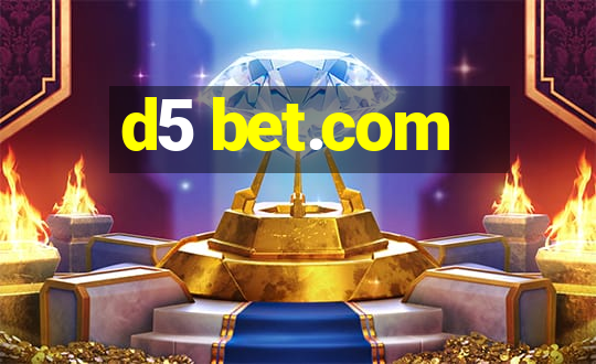 d5 bet.com