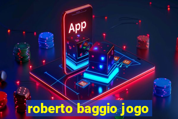 roberto baggio jogo