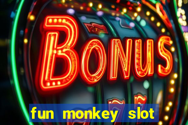 fun monkey slot free play