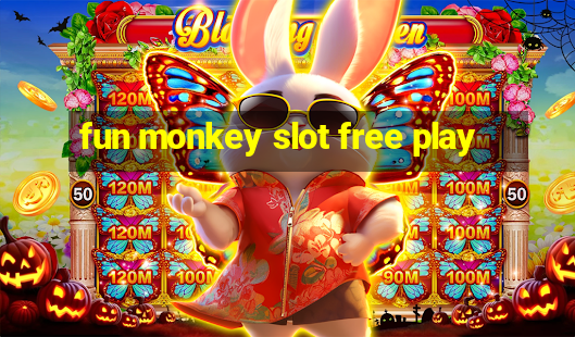 fun monkey slot free play