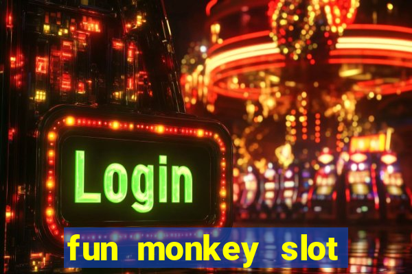 fun monkey slot free play