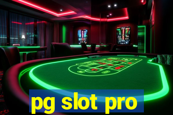 pg slot pro