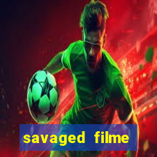 savaged filme completo dublado