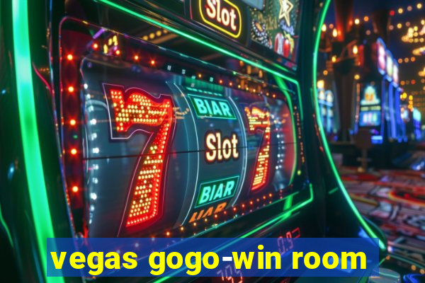 vegas gogo-win room