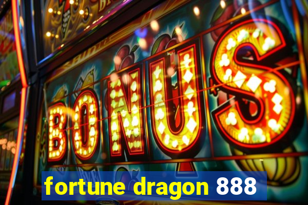 fortune dragon 888