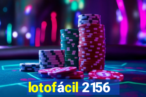 lotofácil 2156