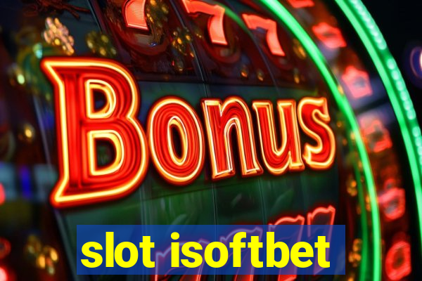 slot isoftbet