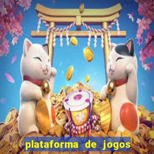 plataforma de jogos de dinheiro