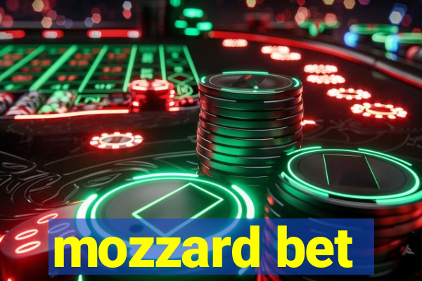 mozzard bet